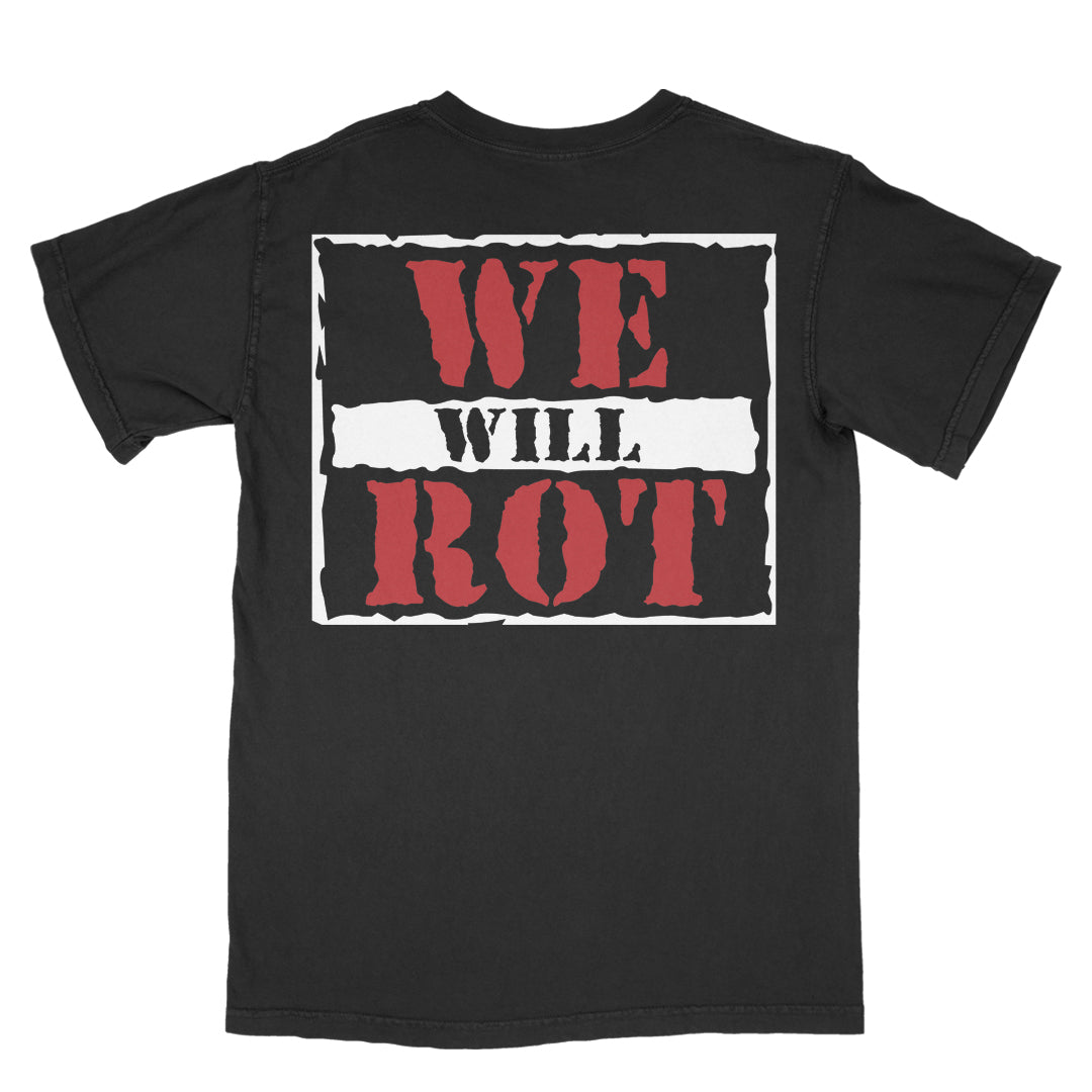 We Will Rot WWR
