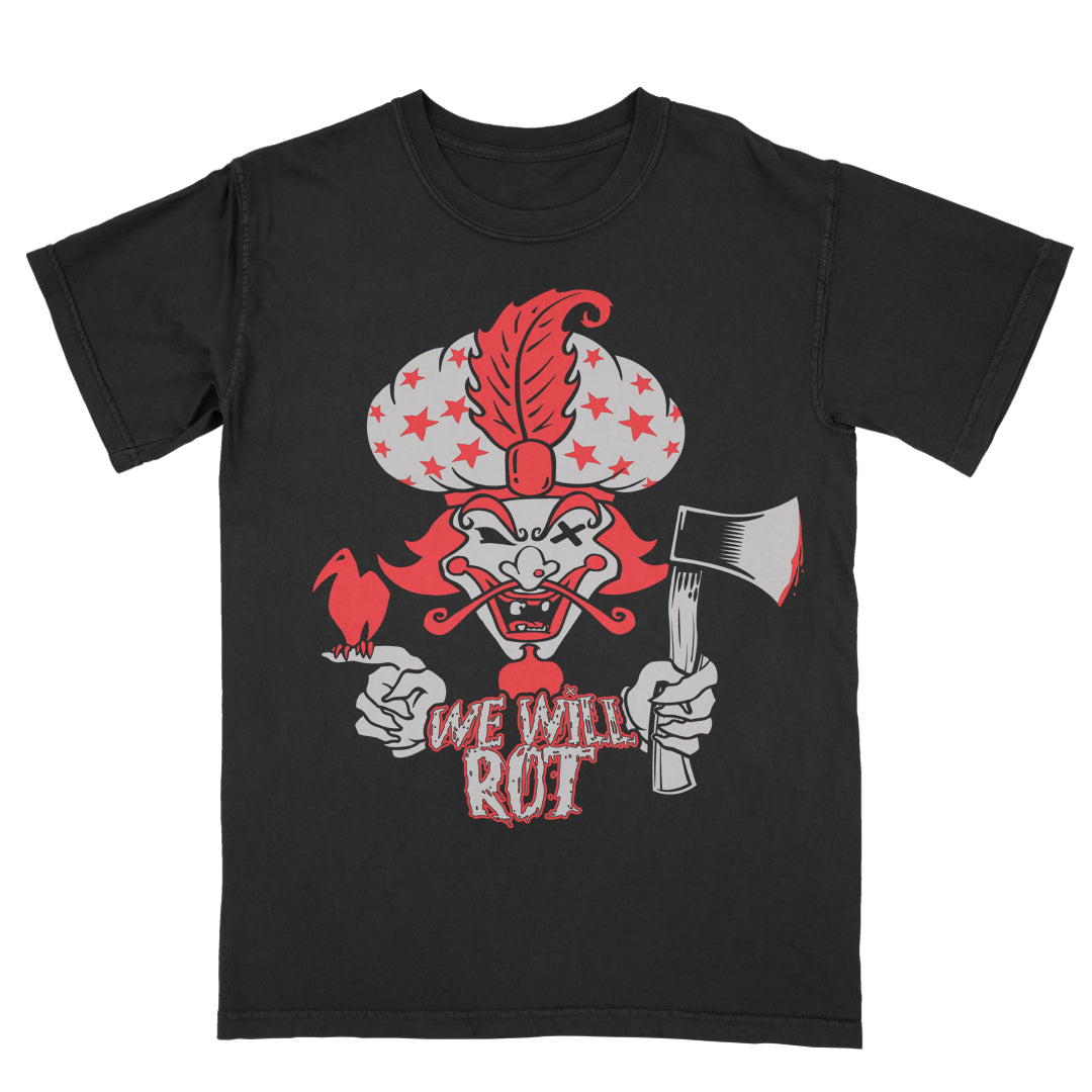We Will Rot Insane Hatchet