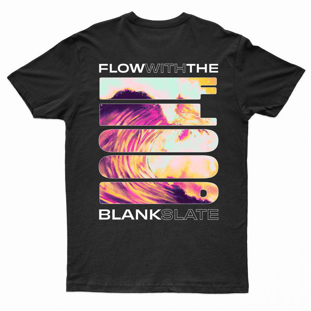 Blank Slate:  Flow With The Flood
