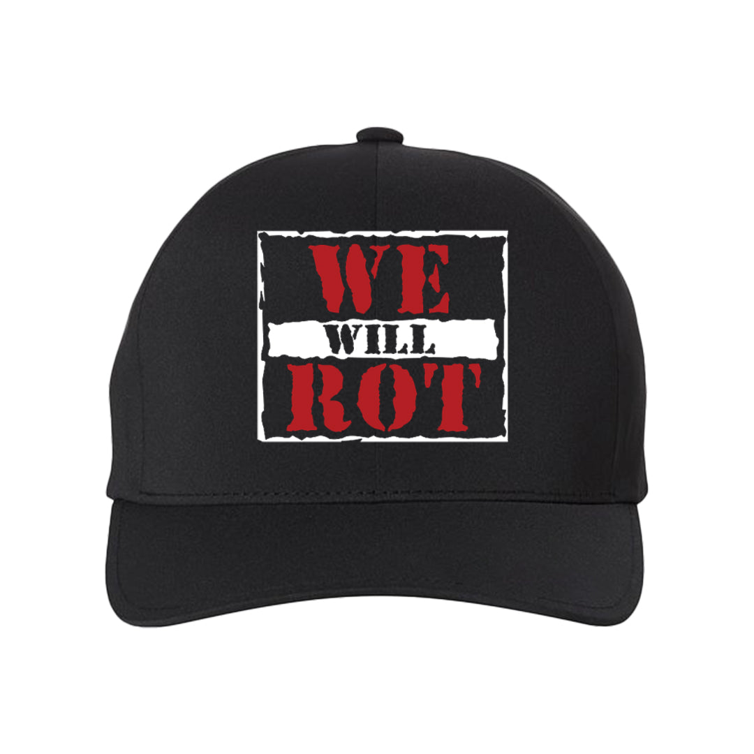 We Will Rot Hat