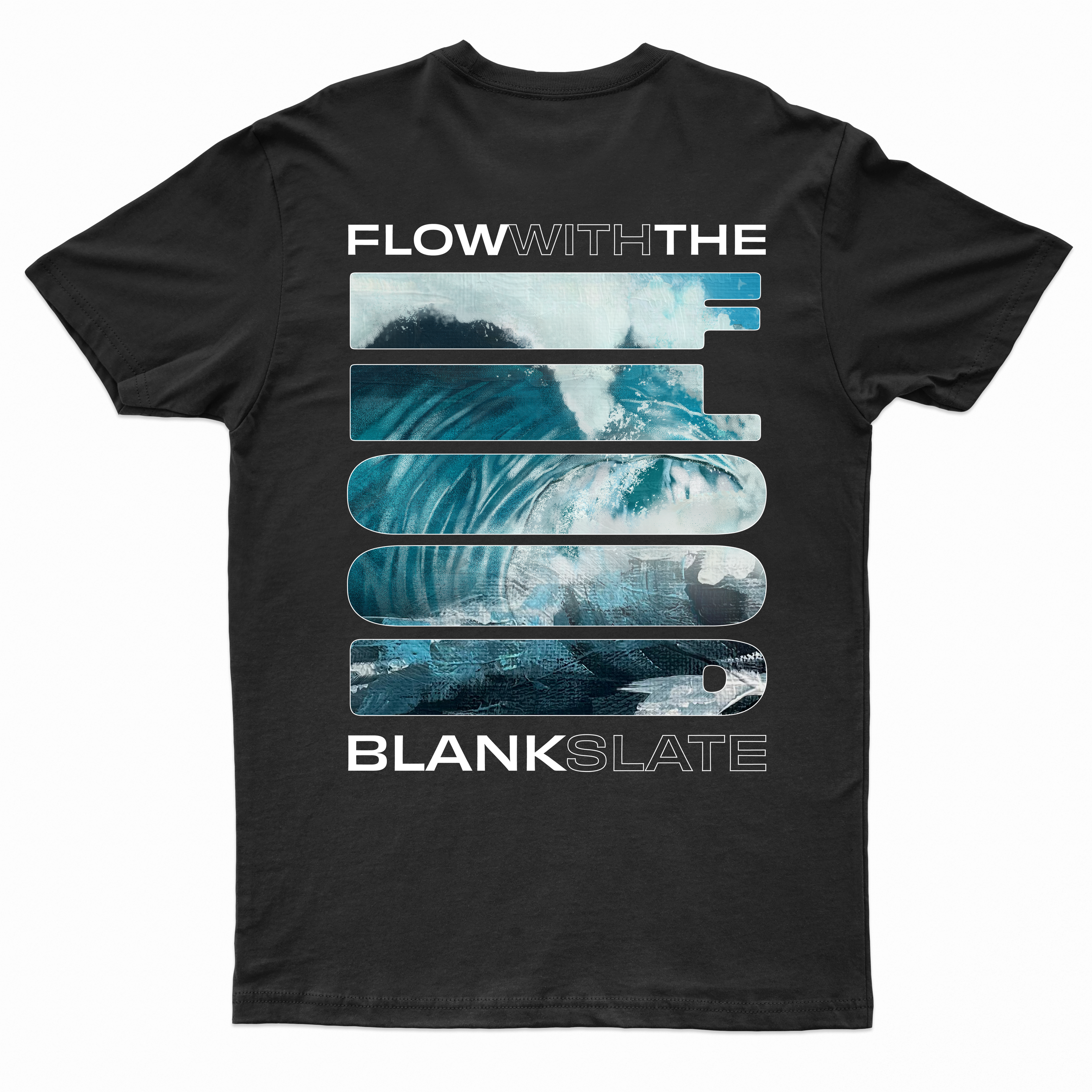 Blank Slate:  Flow With The Flood