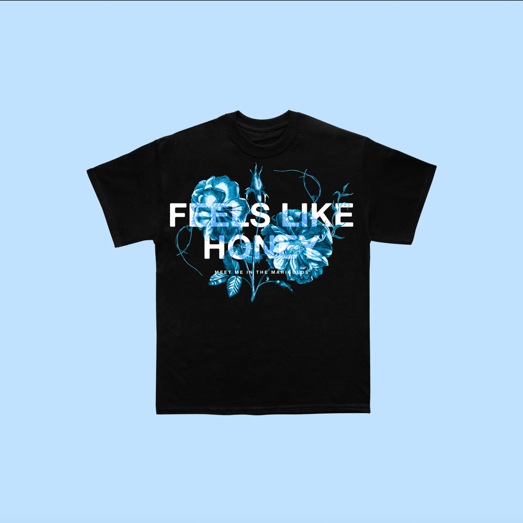 Feels Like Honey T-shirt